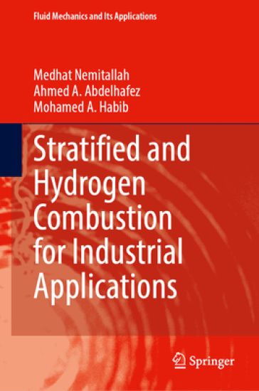 Stratified and Hydrogen Combustion for Industrial Applications