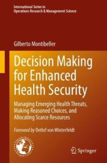 Decision Making for Enhanced Health Security