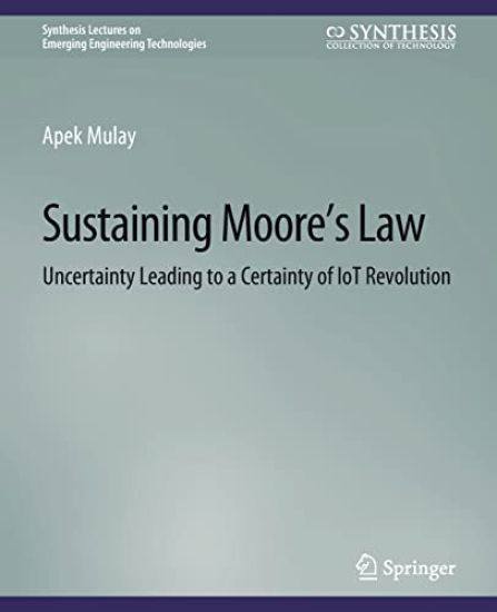 Sustaining Moore’s Law