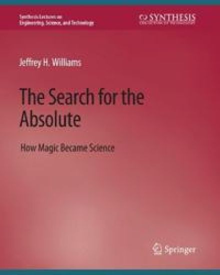 The Search for the Absolute