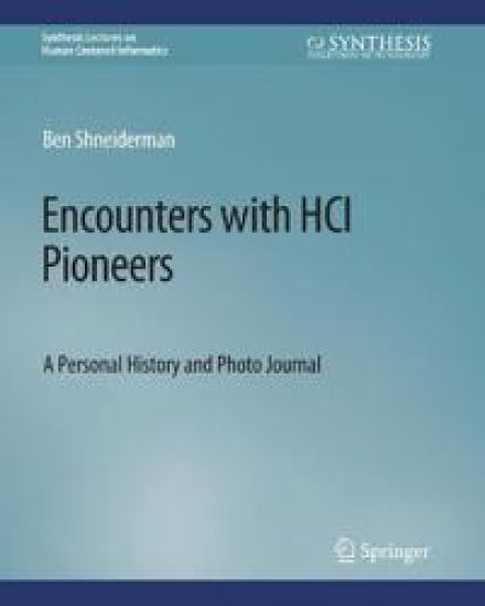 Encounters with HCI Pioneers