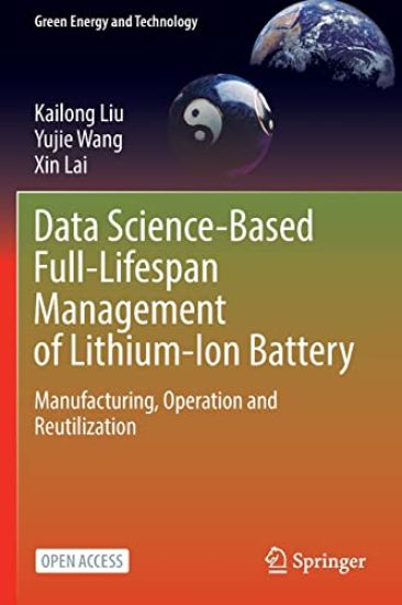 Data Science-Based Full-Lifespan Management of Lithium-Ion Battery