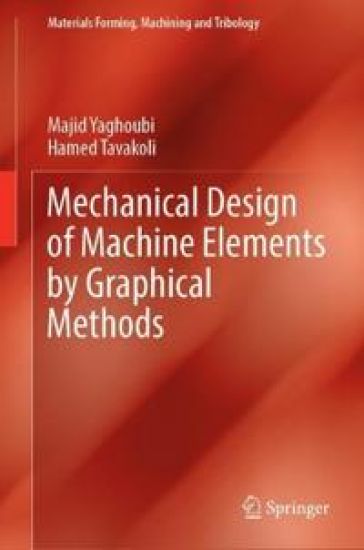 Mechanical Design of Machine Elements by Graphical Methods