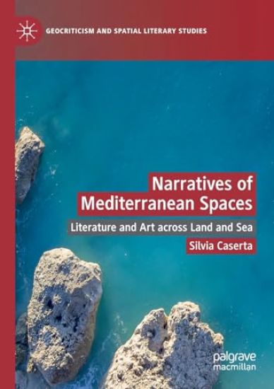 Narratives of Mediterranean Spaces