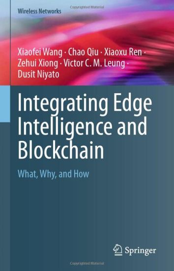 Integrating Edge Intelligence and Blockchain