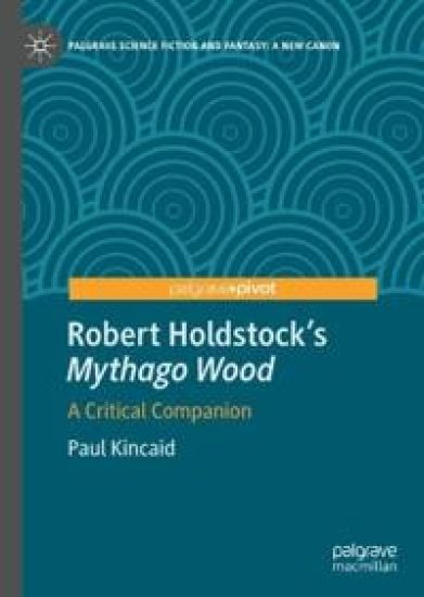 Robert Holdstock’s Mythago Wood