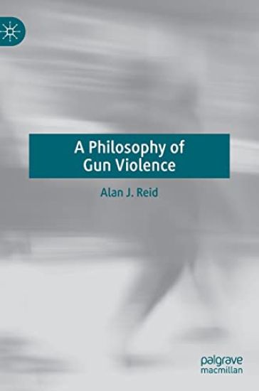 A Philosophy of Gun Violence