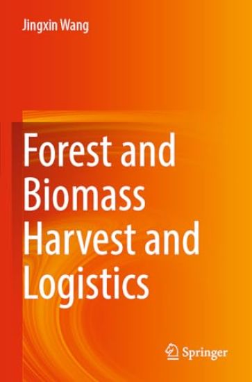Forest and Biomass Harvest and Logistics