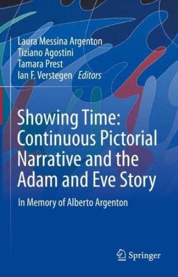 Showing Time: Continuous Pictorial Narrative and the Adam and Eve Story