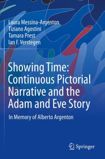 Showing Time: Continuous Pictorial Narrative and the Adam and Eve Story