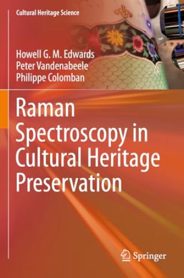Raman Spectroscopy in Cultural Heritage Preservation