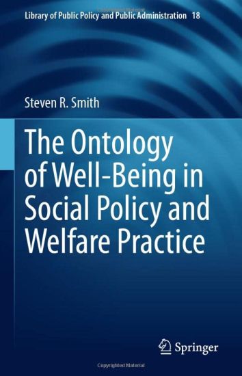 The Ontology of Well-Being in Social Policy and Welfare Practice