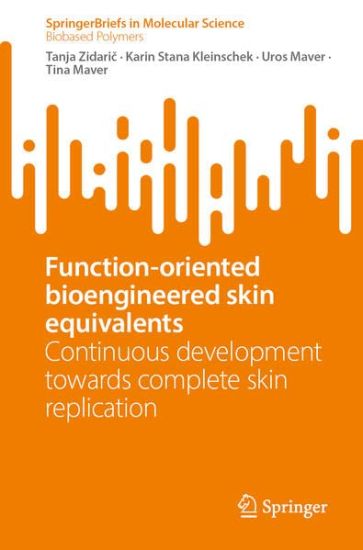 Function-Oriented Bioengineered Skin Equivalents