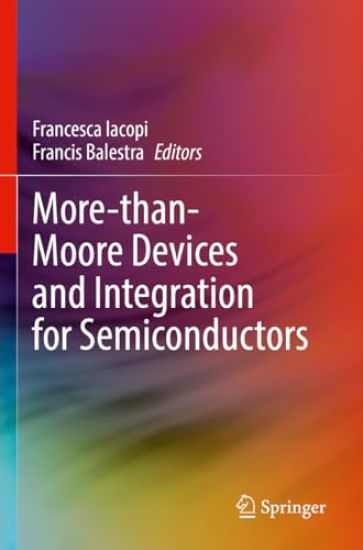 More-than-Moore Devices and Integration for Semiconductors