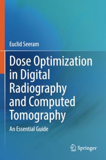 Dose Optimization in Digital Radiography and Computed Tomography