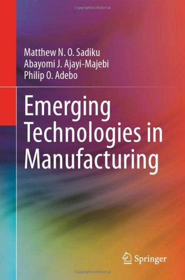 Emerging Technologies in Manufacturing