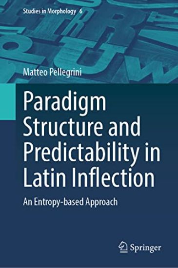 Paradigm Structure and Predictability in Latin Inflection