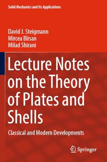 Lecture Notes on the Theory of Plates and Shells