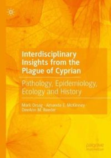 Interdisciplinary Insights from the Plague of Cyprian