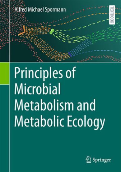 Principles of Microbial Metabolism and Metabolic Ecology