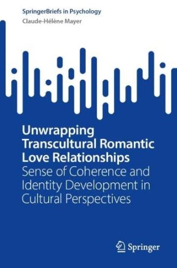 Unwrapping Transcultural Romantic Love Relationships