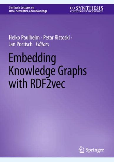 Embedding Knowledge Graphs with RDF2vec