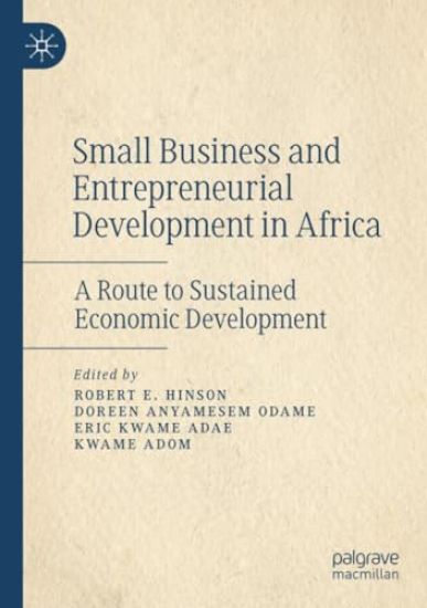 Small Business and Entrepreneurial Development in Africa