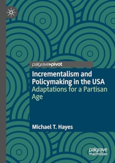 Incrementalism and Policymaking in the USA