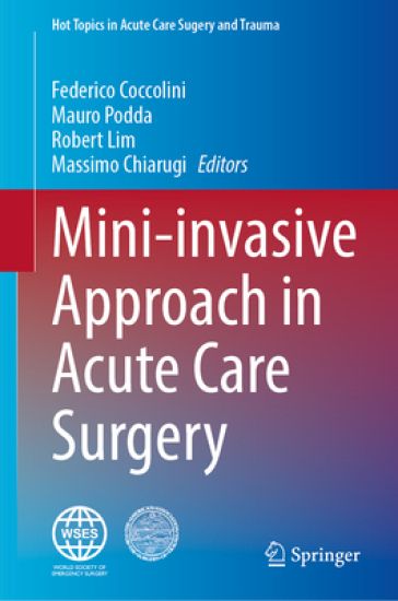 Mini-invasive Approach in Acute Care Surgery