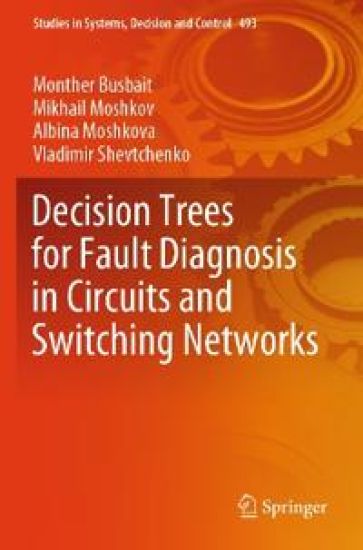 Decision Trees for Fault Diagnosis in Circuits and Switching Networks