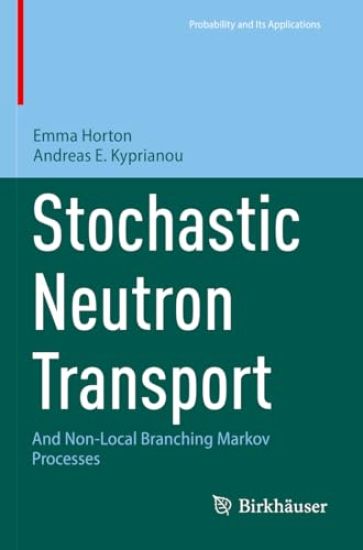 Stochastic Neutron Transport