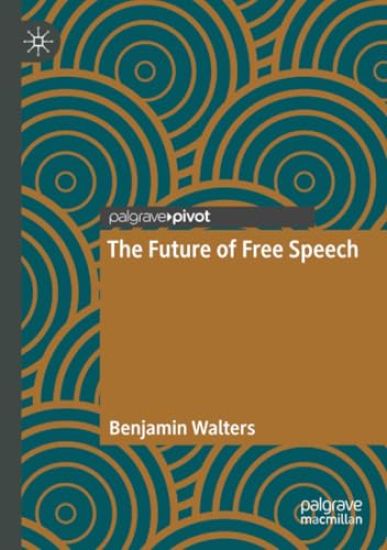 The Future of Free Speech