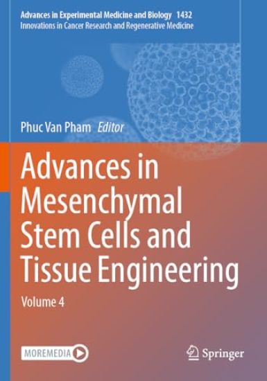 Advances in Mesenchymal Stem Cells and Tissue Engineering