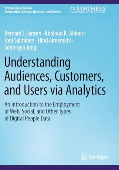 Understanding Audiences, Customers, and Users via Analytics
