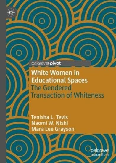 The Gendered Transaction of Whiteness