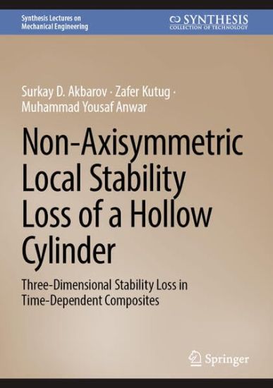 Non-axisymmetric Local Stability Loss of a Hollow Cylinder