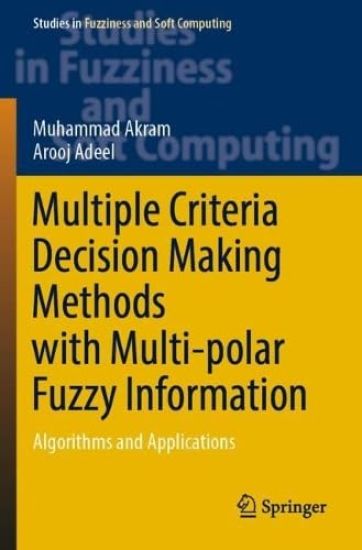 Multiple Criteria Decision Making Methods with Multi-polar Fuzzy Information