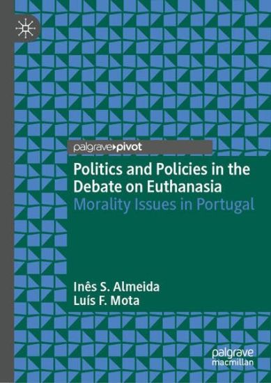 Politics and Policies in the Debate on Euthanasia