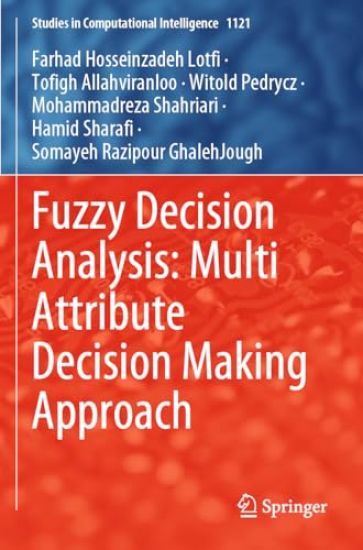 Fuzzy Decision Analysis: Multi Attribute Decision Making Approach
