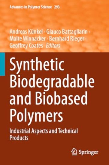 Synthetic Biodegradable and Biobased Polymers
