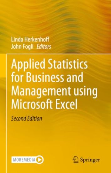 Applied Statistics for Business and Management using Microsoft Excel