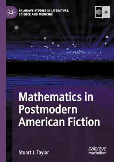 Mathematics in Postmodern American Fiction