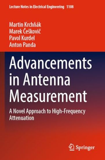 Advancements in Antenna Measurement
