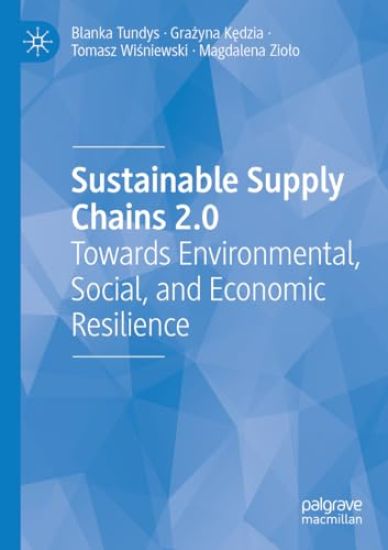 Sustainable Supply Chains 2.0