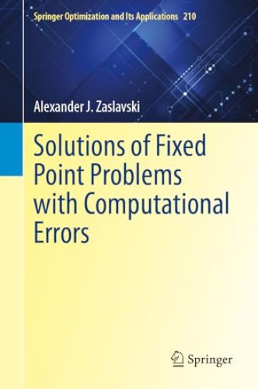 Solutions of Fixed Point Problems with Computational Errors