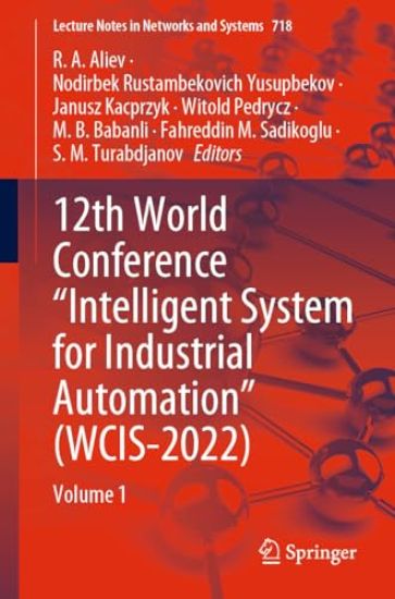12th World Conference “Intelligent System for Industrial Automation” (WCIS-2022)