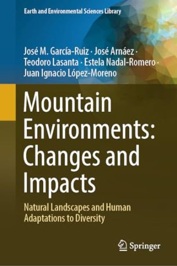 Mountain Environments: Changes and Impacts