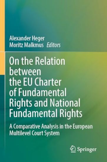 On the Relation between the EU Charter of Fundamental Rights and National Fundamental Rights