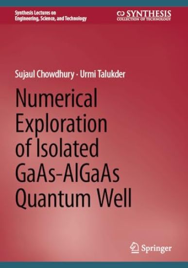 Numerical Exploration of Isolated GaAs-AlGaAs Quantum Well