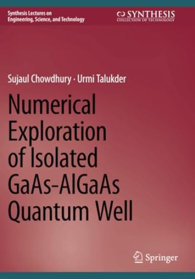 Numerical Exploration of Isolated GaAs-AlGaAs Quantum Well